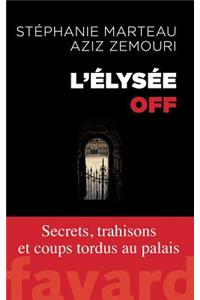 L'Élysée off