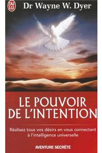 Le Pouvoir de L'Intention