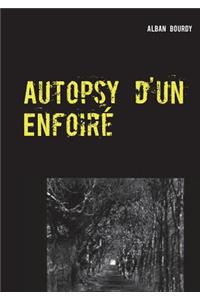 Autopsy d'un Enfoiré