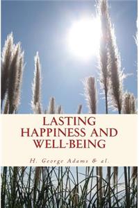 Lasting Happiness and Well-Being