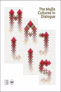 The Majlis: Cultures in Dialogue