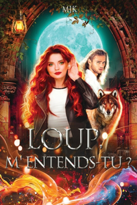 Loup, m'entends-tu ?