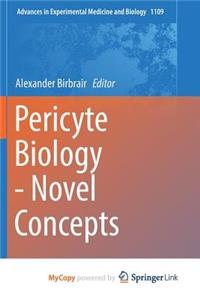 Pericyte Biology - Novel Concepts