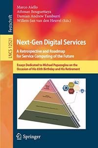 Next-Gen Digital Services. A Retrospective and Roadmap for Service Computing of the Future