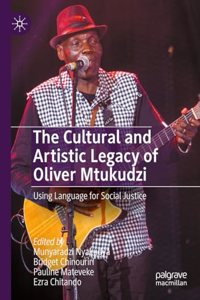 Cultural and Artistic Legacy of Oliver Mtukudzi