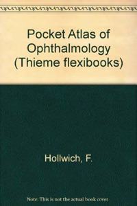 Pocket Atlas of Ophthalmology (Thieme Flexibooks)