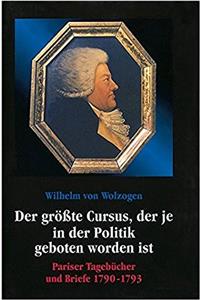 Wilhelm Von Wolzogen: 'Der Grosste Cursus, Der Je in Der Politik Geboten Worden Ist'