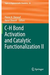 C-H Bond Activation and Catalytic Functionalization II