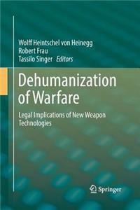 Dehumanization of Warfare