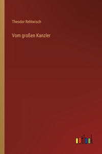Vom großen Kanzler