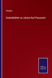 Gedenkblätter an Johann Karl Passavant