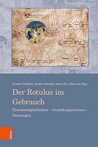 Der Rotulus Im Gebrauch