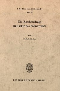 Die Kaschmirfrage Im Lichte Des Volkerrechts