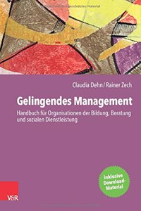 Gelingendes Management