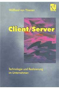 Client/Server