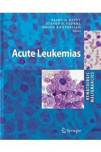 Hematologic Malignancies: Acute Leukemias