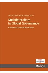 Multilateralism in Global Governance