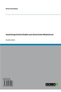 Psycholinguistische Studien Zum Generischen Maskulinum