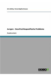 Jungen - Geschlechtsspezifische Probleme