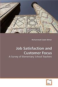 Job Satisfaction and Customer Focus