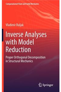 Inverse Analyses with Model Reduction