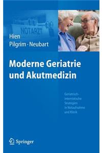 Moderne Geriatrie und Akutmedizin