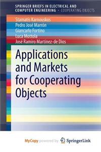 Applications and Markets for Cooperating Objects