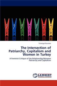 Intersection of Patriarchy, Capitalism and Women in Turkey