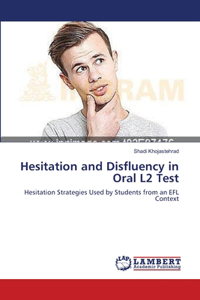 Hesitation and Disfluency in Oral L2 Test