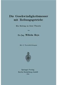 Die Geschwindigkeitsmesser mit Reibungsgetriebe