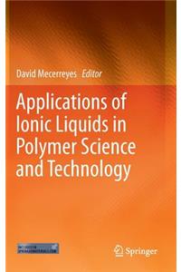 Applications of Ionic Liquids in Polymer Science and Technology