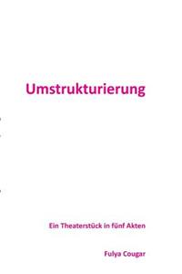 Umstrukturierung