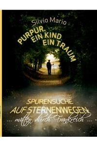 Purpur. Ein Kind. Ein Traum