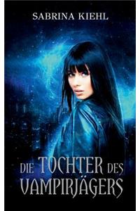 Tochter des Vampirjägers
