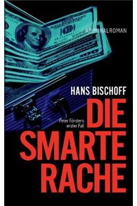 Die smarte Rache
