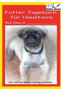 Futter Tagebuch Ernährungsplan für Haustiere