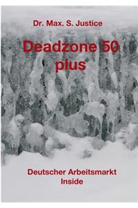 Deadzone 50 plus