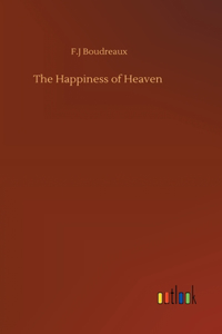 Happiness of Heaven