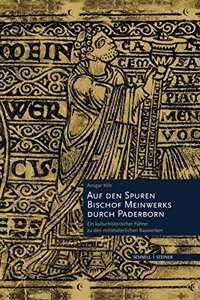 Auf Den Spuren Bischof Meinwerks Durch Paderborn