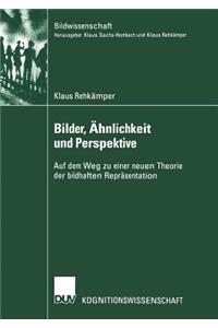 Bilder, Ähnlichkeit und Perspektive