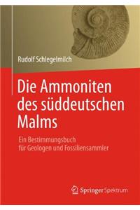 Die Ammoniten Des Süddeutschen Malms