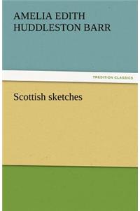 Scottish Sketches