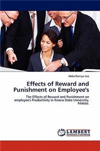 Effects of Reward and Punishment on Employee's