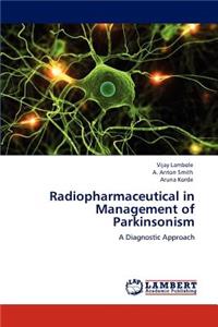 Radiopharmaceutical in Management of Parkinsonism