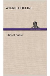 L'hôtel hanté