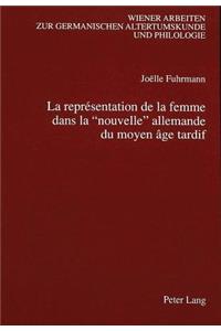 Représentation de la Femme Dans La «Nouvelle» Allemande Du Moyen Âge Tardif