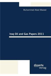 Iraq Oil and Gas Papers 2011