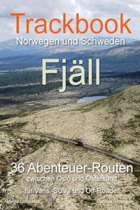 Trackbook Norwegen und Schweden - Fjall