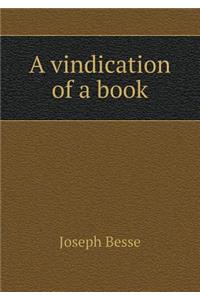 A vindication of a book