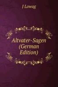 Altvater-Sagen (German Edition)
